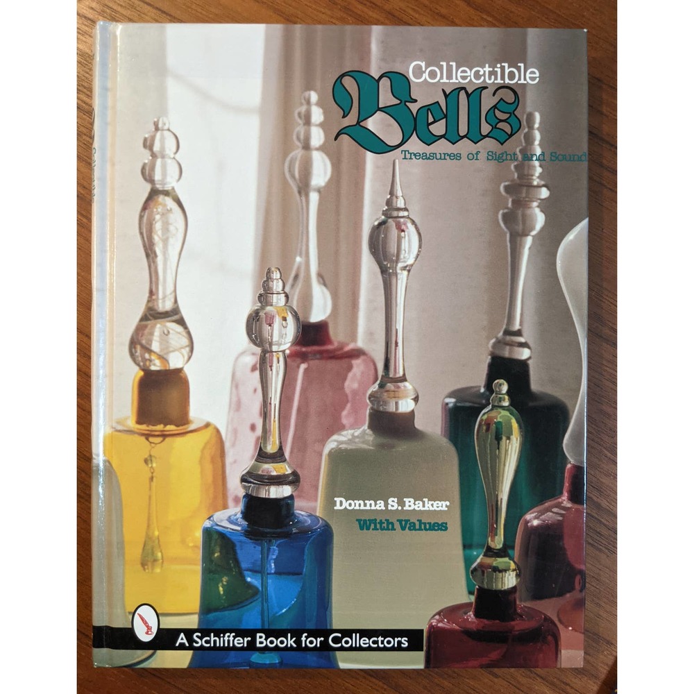 Collectible Bells Schiffer Book for Collectors